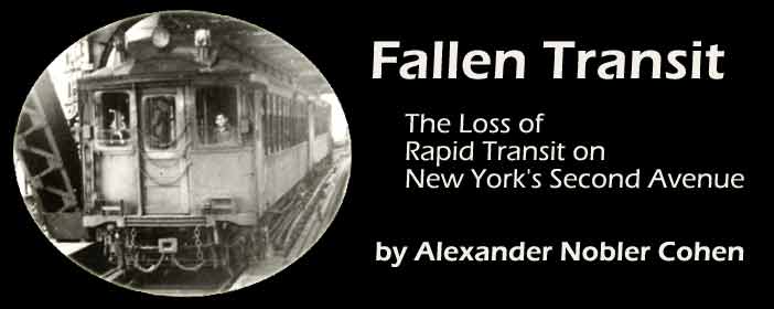 Fallen Transit - The Path to the Demolition of the Second Avenue El